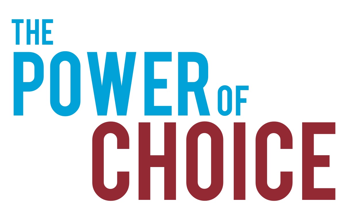 You made your choice. More Power of choice.